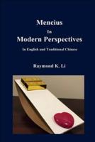 Mencius In Modern Perspectives : In English and Traditional Chinese