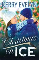 Christmas on Ice: A Sweet Holiday Hockey Romance