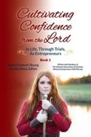 Cultivating Confidence from the Lord