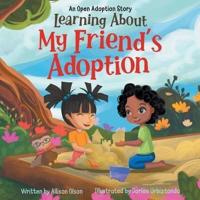 Learning About My Friend's Adoption
