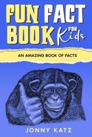 Fun Fact Book for Kids