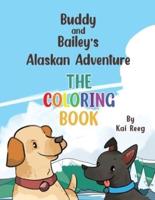 Buddy and Bailey's Alaskan Adventure