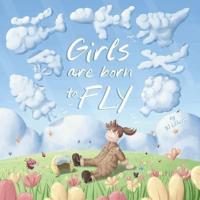 Girls are Born to Fly