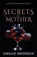 Secrets of Mother
