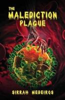 The Malediction Plague
