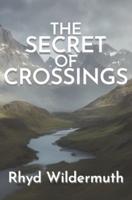 The Secret of Crossings