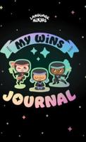 My Wins Journal: A Language Ninjas Guide to Celebrating Your Wins