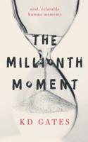 The Millionth Moment