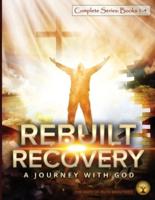 Rebuilt Recovery Complete Series - Books 1-4 (Color Edition)