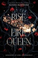 Rise of the Fire Queen