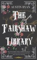 The Fairshaw Library