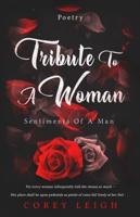 Tribute To A Woman: Sentiments Of A Man
