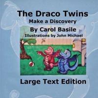 The Draco Twins Make a Discovery