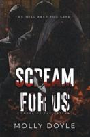 Scream For Us
