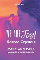 Sacred Crystals