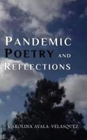 Pandemic Poetry and Reflections
