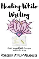 Healing While Writing