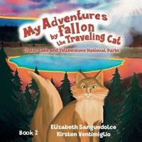 My Adventures by Fallon the Traveling Cat