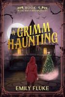 A Grimm Haunting