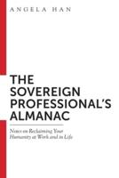 The Sovereign Professional's Almanac