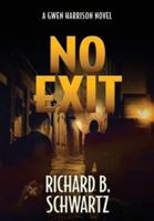 No Exit: A Gwen Harrison Novel