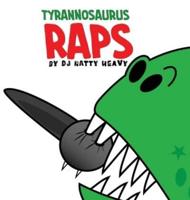 Tyrannosaurus Raps