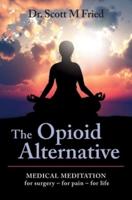 The Opioid Alternative