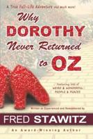 Why Dorothy Never Returned to Oz