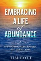Embracing a Life of Abundance