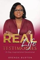Real Life Testimonies