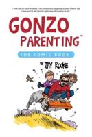 Gonzo Parenting