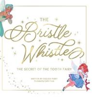 The Bristle Whistle