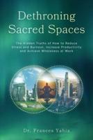 Dethroning Sacred Spaces