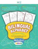 Bilingual Alphabet: Pages for Coloring, Collage, or Sensory Work