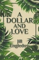 A Dollar and Love