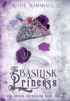The Basilisk Princress
