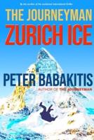The Journeyman: Zurich Ice