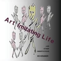 Art Imitating Life,,