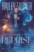 Resurrection Reprise