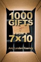 1000 Gifts from a 7X10