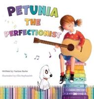 Petunia the Perfectionist