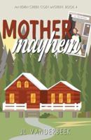 Mother Mayhem