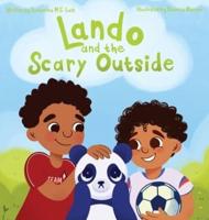 Lando and the Scary Outside