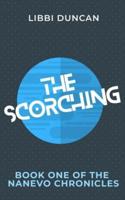 The Scorching: Book One of the Nanevo Chronicles