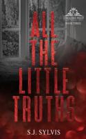 All the Little Truths: A Standalone Enemies-to-Lovers High School Romance (Special Edition)