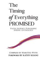 The Timing of Everything PROMISED