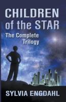 Children of the Star: The Complete Trilogy