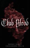 Club Blood (Discreet Edition)