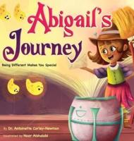 Abigail's Journey:  Being Different Makes You Special