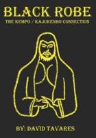 Black Robe: The Kempo/Kajukenbo Connection